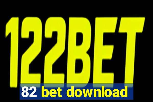 82 bet download